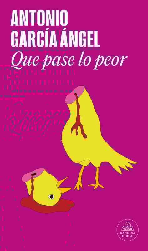 Que pase lo peor
