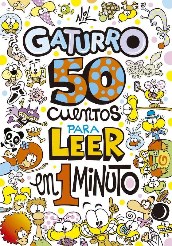 50 cuentos para leer en 1 minuto (Gaturro)