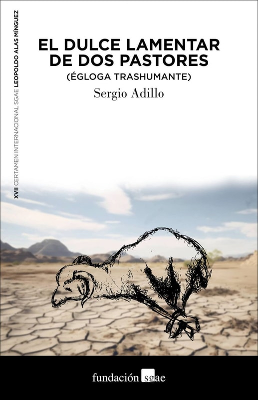 El dulce lamentar de dos pastores — (égloga trashumante)