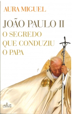 O Segredo que Conduziu o Papa