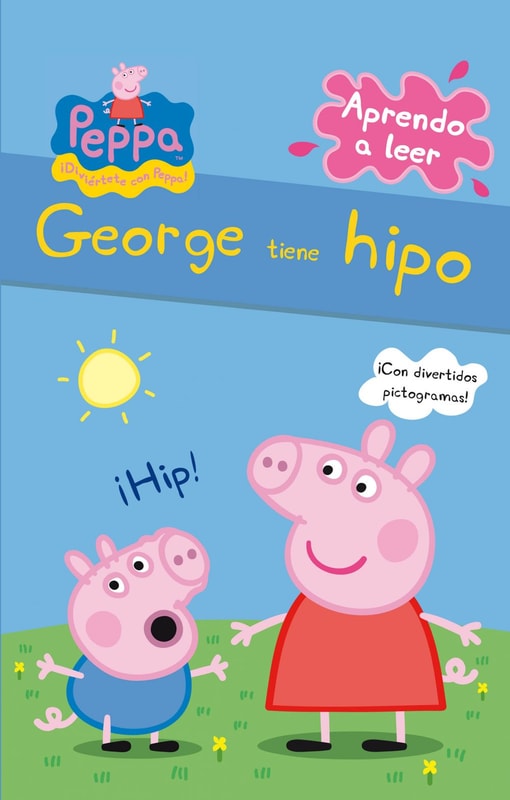 Peppa Pig. Lectoescritura - Aprendo a leer. George tiene hipo
