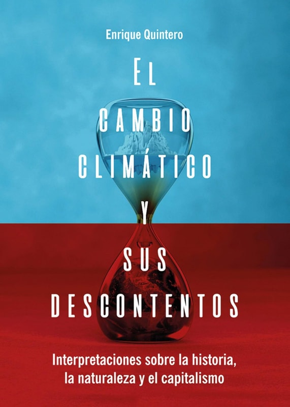 El cambio climático y sus descontentos