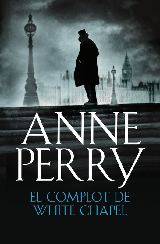 El complot de Whitechapel (Inspector Thomas Pitt 21)