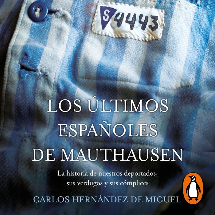 Los últimos españoles de Mauthausen