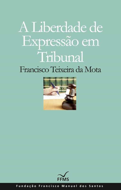 A Liberdade de Expressão em Tribunal