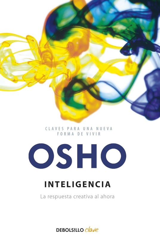 Inteligencia (Claves para una nueva forma de vivir)