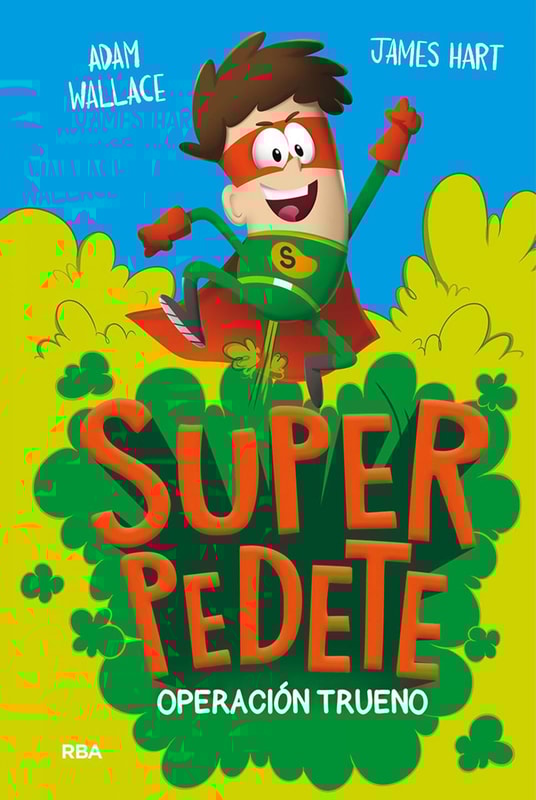 Operación Trueno (Superpedete 1)