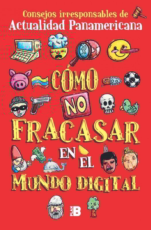 Cómo no fracasar en el mundo digital