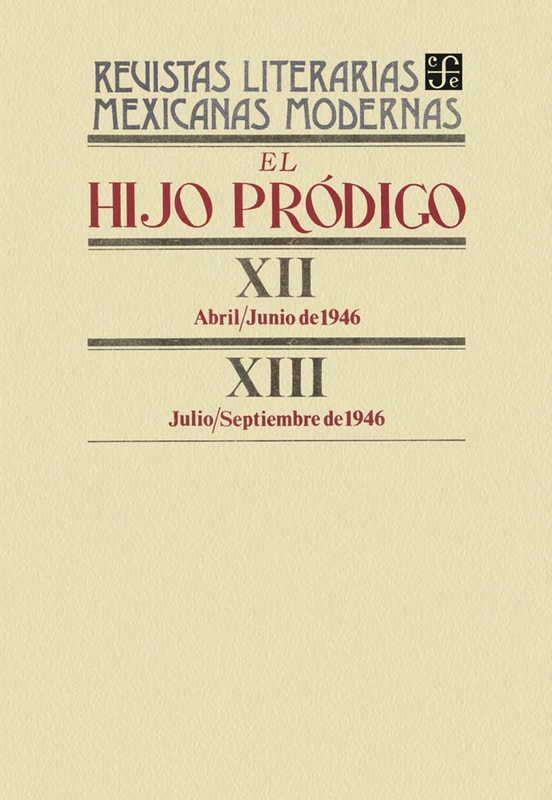 El hijo pródigo XII, abril-junio de 1946 - XIII, julio-septiembre de 1946
