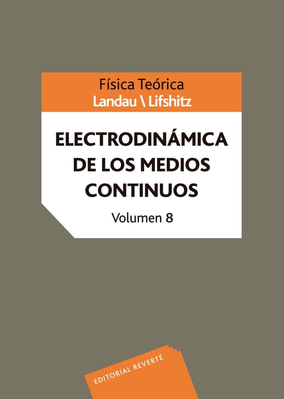 Física teórica. Electrodinámica de los medios continuos