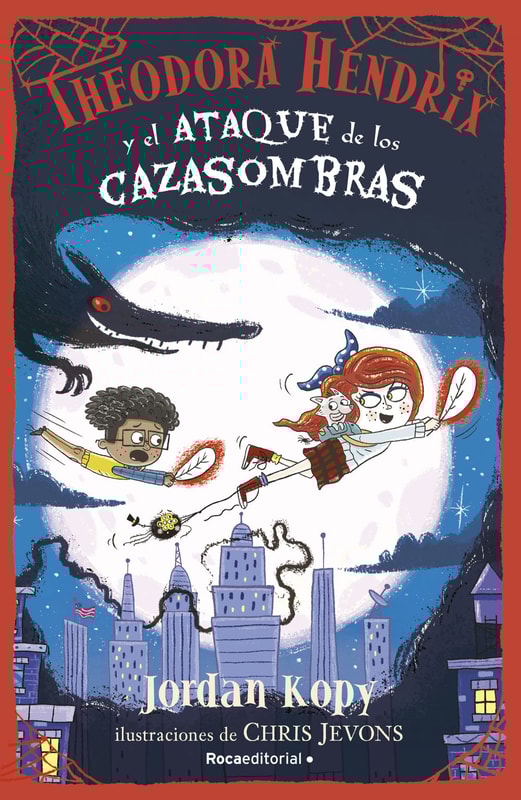 Theodora Hendrix y el ataque de los cazasombras (Theodora Hendrix 3)