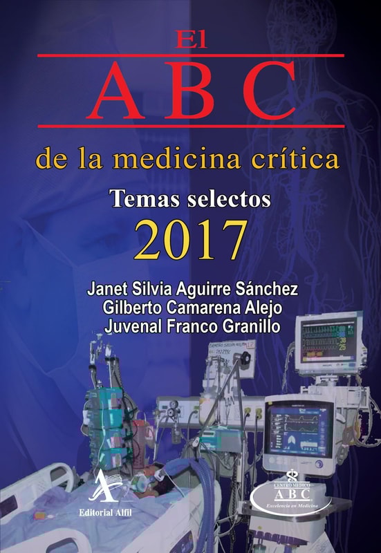 El ABC de la medicina crítica. Temas selectos 2017