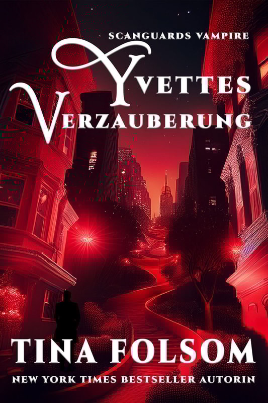Yvettes Verzauberung (Scanguards Vampire - Buch 4)