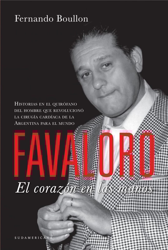 Favaloro. El corazón en las manos