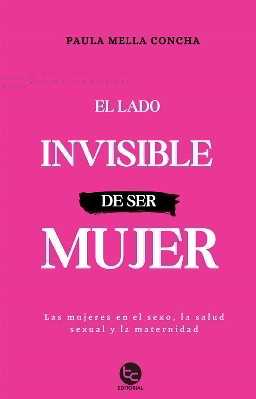 El lado invisible de ser mujer