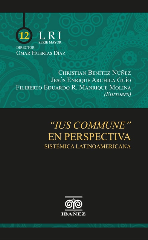 Ius commune en perspectiva sistémica latinoamericana