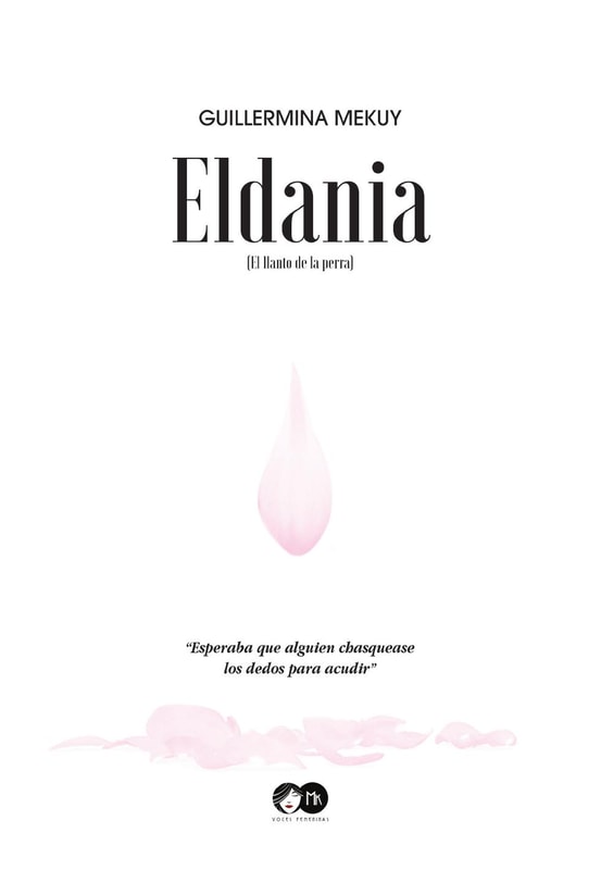 Eldania (el llanto de la perra)
