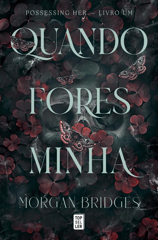 Quando Fores Minha (Possessing Her 1)