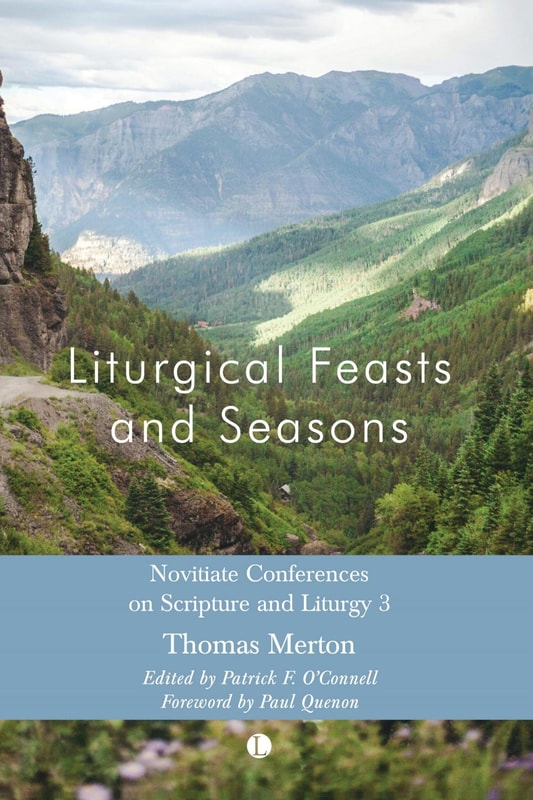 Liturgical Feasts and Seasons