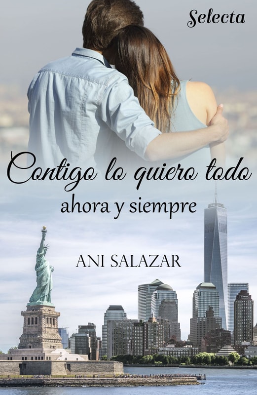 Contigo lo quiero todo. Ahora y siempre