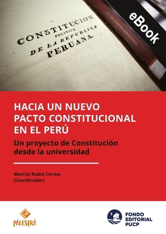 Hacia un nuevo pacto constitucional en el Perú