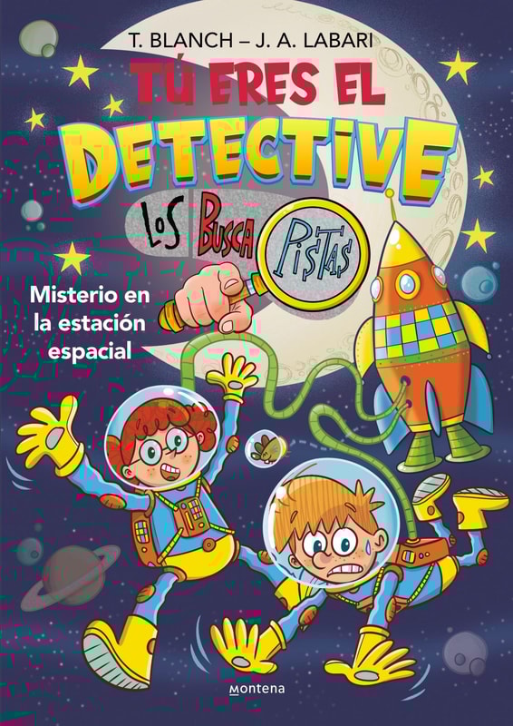 Tú eres el detective con Los Buscapistas 6 - Misterio en la estación espacial