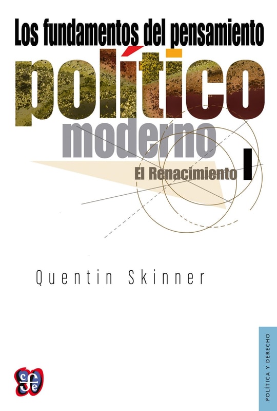 Los fundamentos del pensamiento político moderno, I
