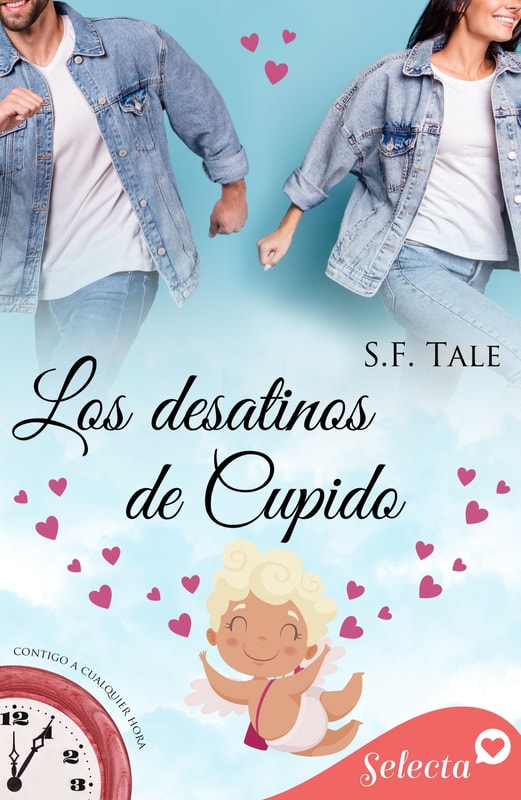 Los desatinos de Cupido (Contigo a cualquier hora 8)