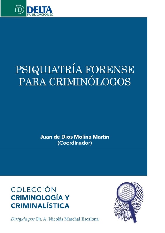 Psiquiatría forense para criminólogos