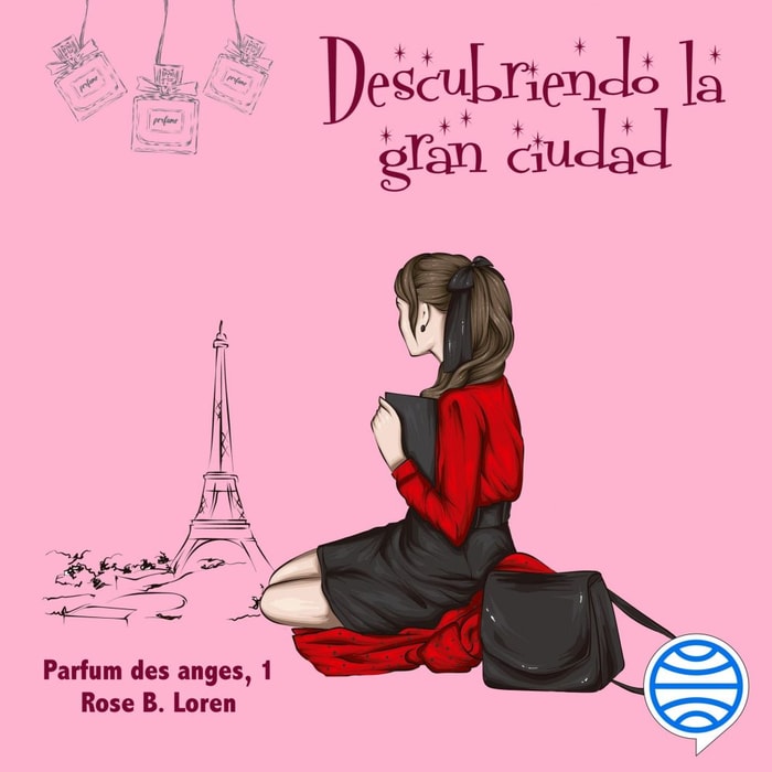 Descubriendo la gran ciudad. Parfum des anges, 1