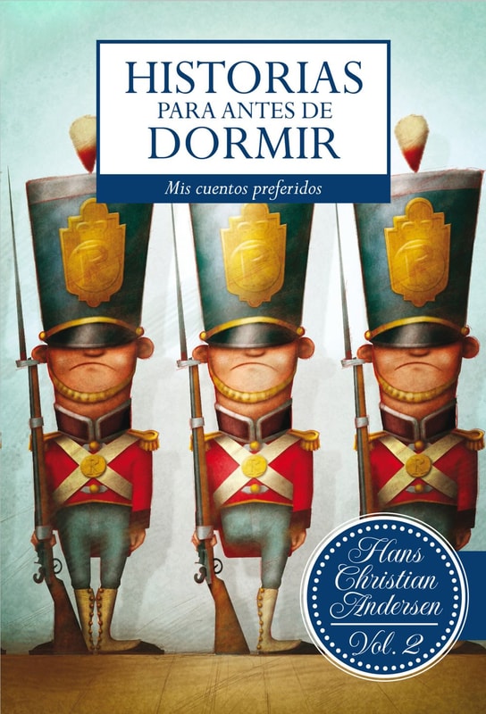 Historias para antes de dormir. Vol. 2 Hans Christian Andersen