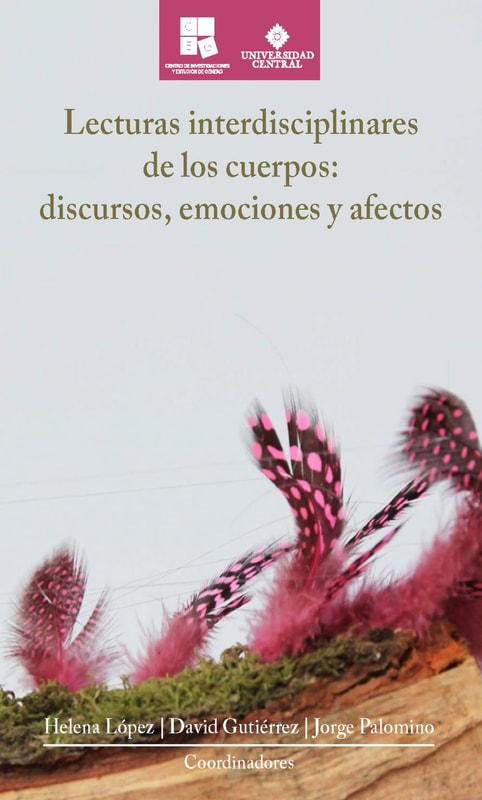 Lecturas interdisciplinares de los cuerpos: discursos, emociones y afectos