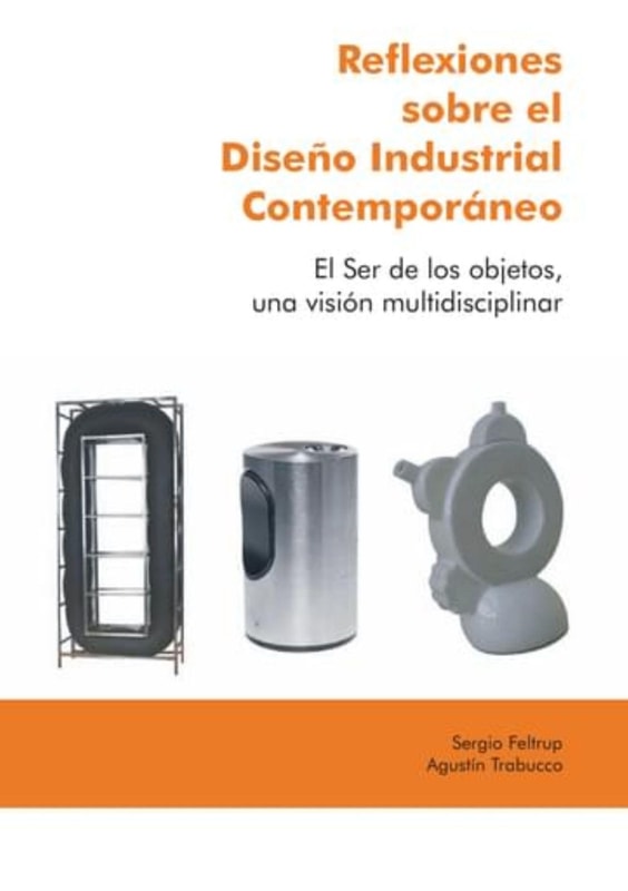 REFLEXIONES SOBRE EL DISEÑO INDUSTRIAL CONTEMPORANEO