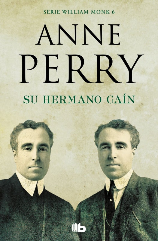 Su hermano Caín (Detective William Monk 6)