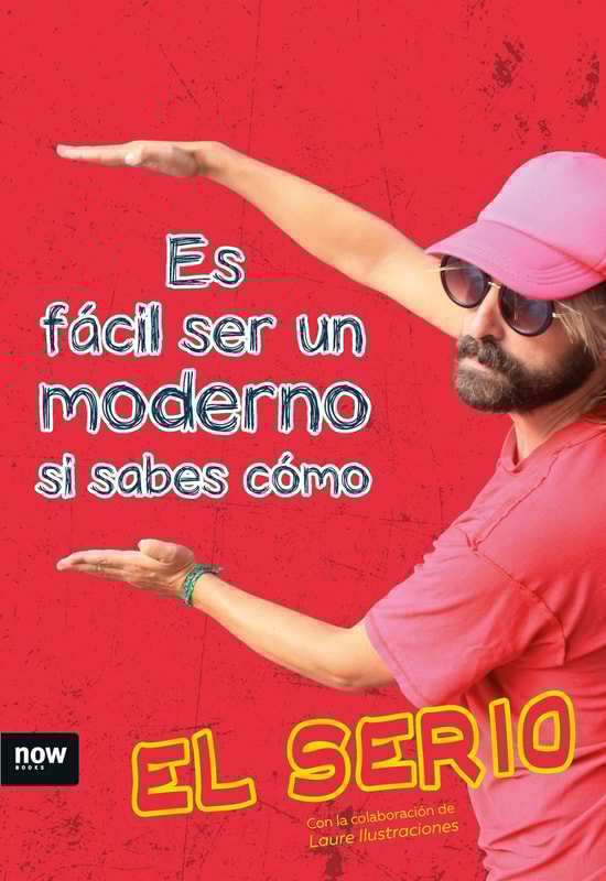 Es fácil ser un moderno si sabes como