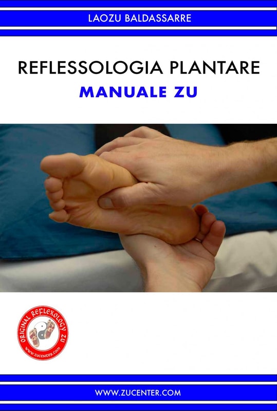 Reflessologia plantare - Manuale Zu