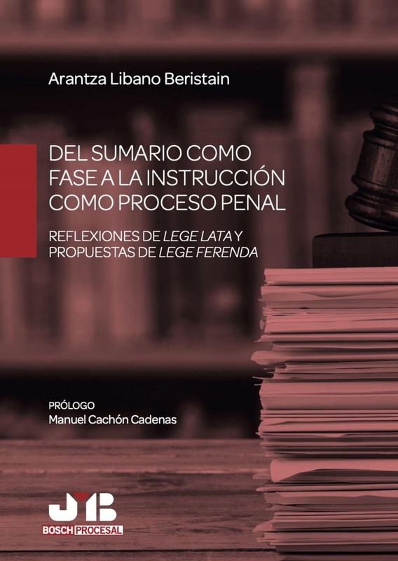 Del sumario como fase a la instrucción como proceso penal