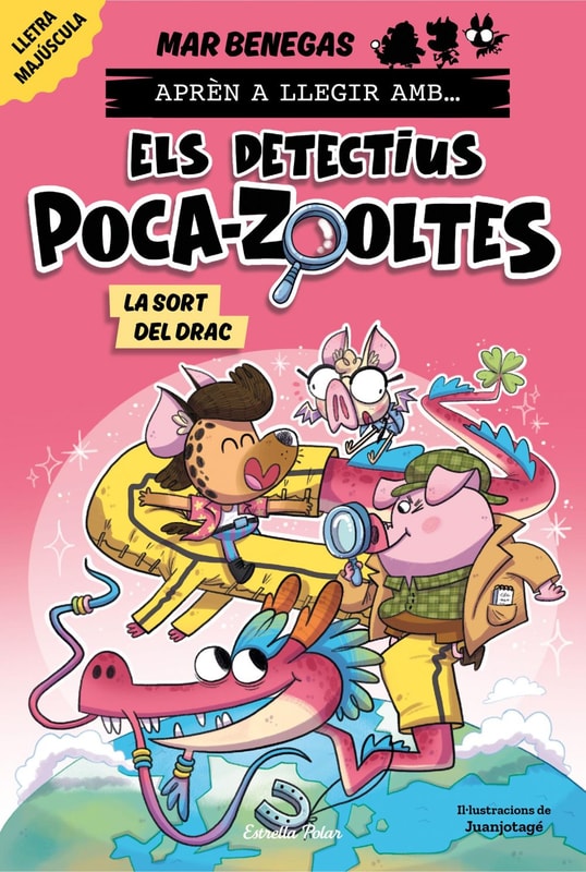 Aprén a llegir amb Els detectius Poca-zooltes 6. La sort del drac