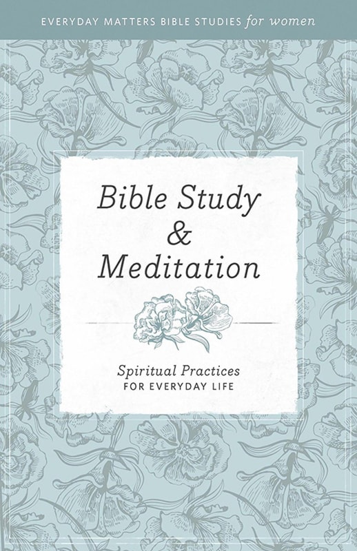 Bible Study and Meditation