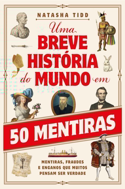 Breve História do Mundo em 50 Mentiras