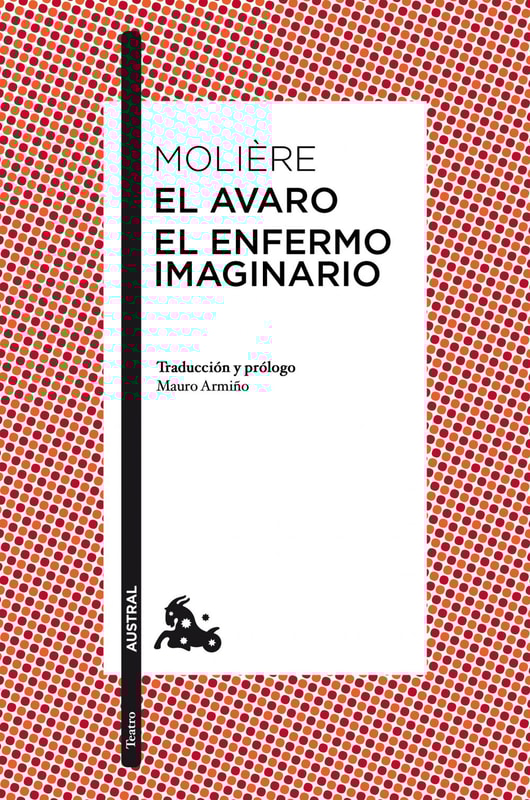 El avaro / El enfermo imaginario