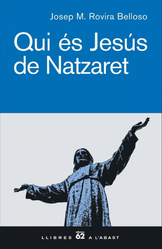 Qui és Jesús de Natzaret