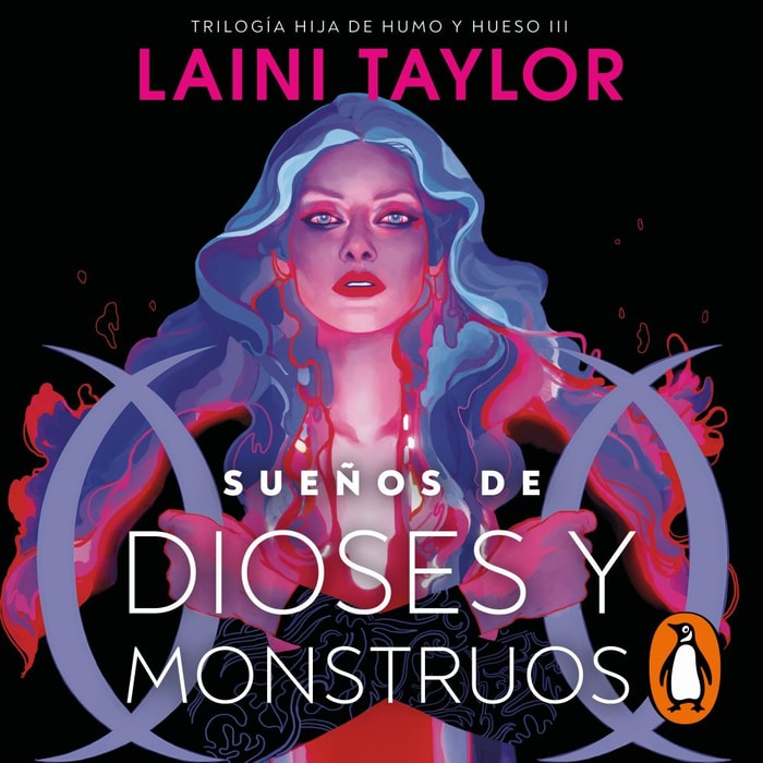 Sueños de dioses y monstruos (Hija de humo y hueso 3)