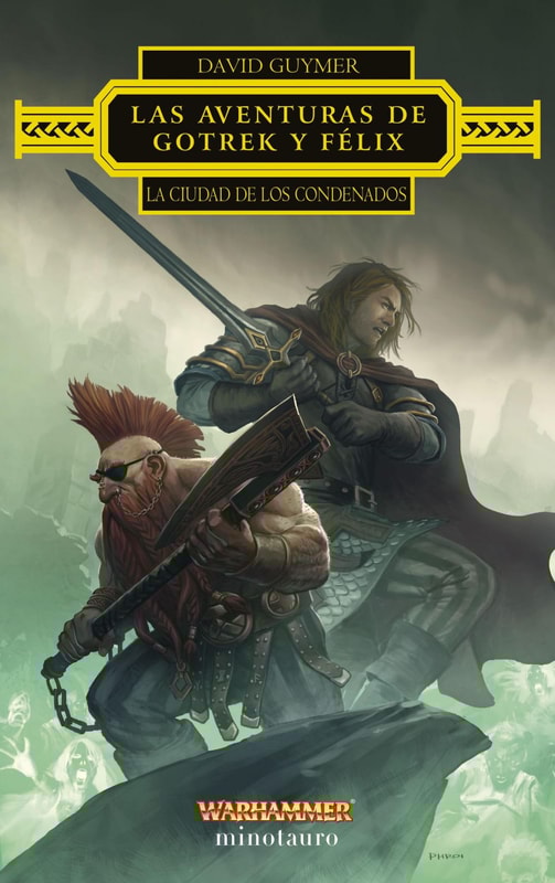 Las aventuras de Gotrek y Félix: La Ciudad de los Condenados