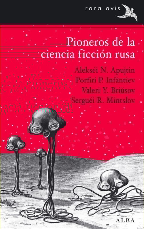 Pioneros de la ciencia ficción rusa vol. I