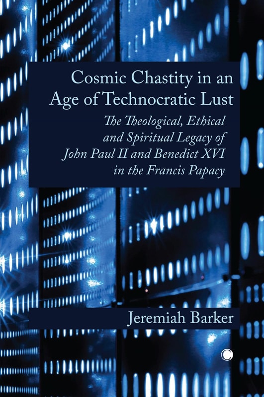 Cosmic Chastity in an Age of Technocratic Lust