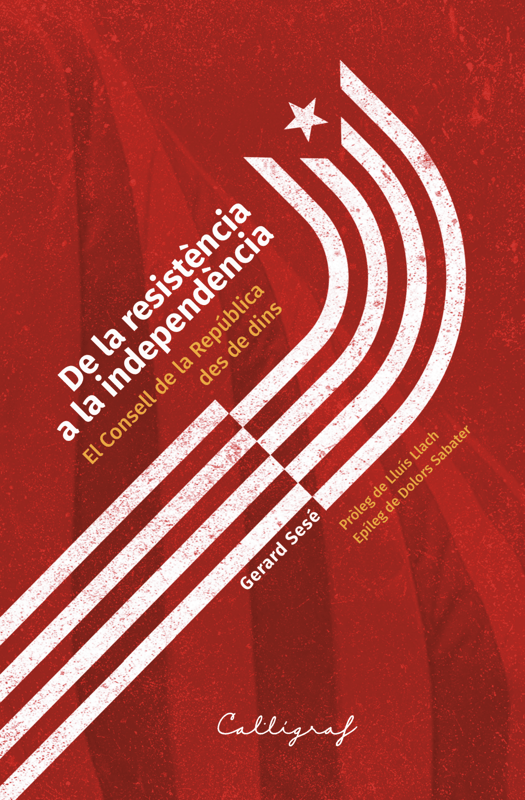 De la resistència a la independència