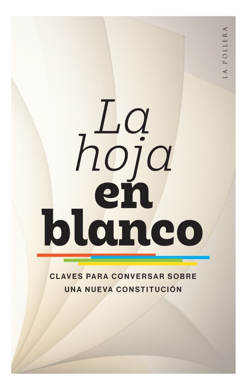 La hoja en blanco: claves para conversar sobre una nueva Constitución