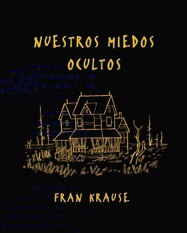Nuestros miedos ocultos