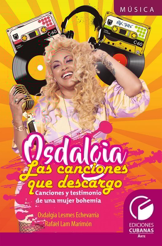 Osdalgia. Las canciones que descargo. Canciones y testimonios de una mujer bohemia